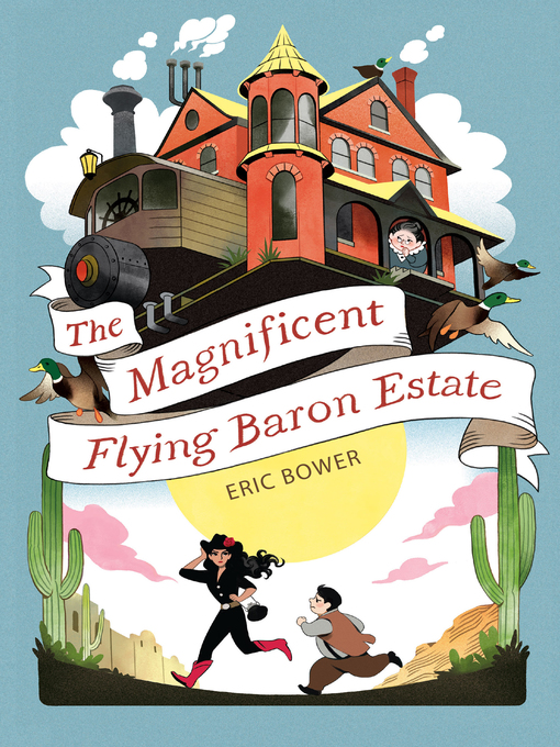 Title details for The Magnificent Flying Baron Estate by Eric Bower - Available